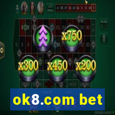 ok8.com bet